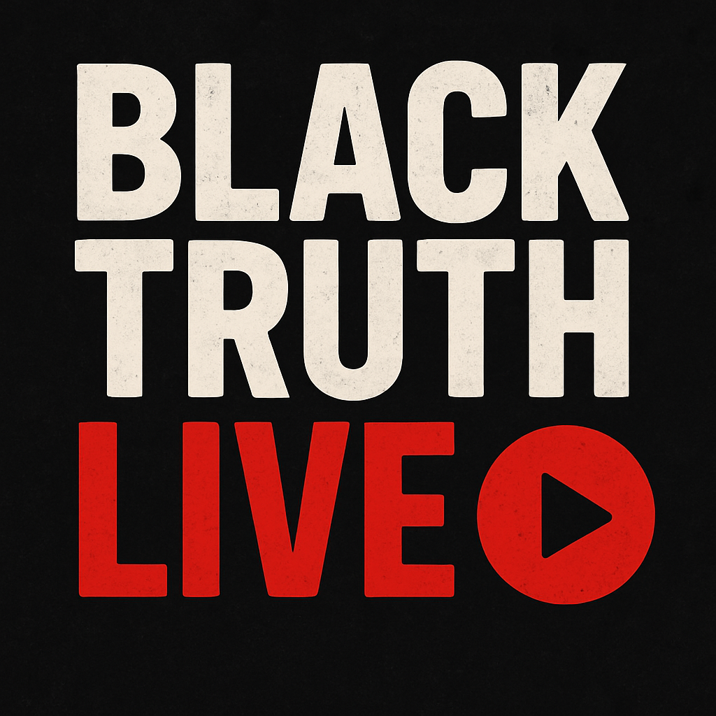 Black Truth LIVE