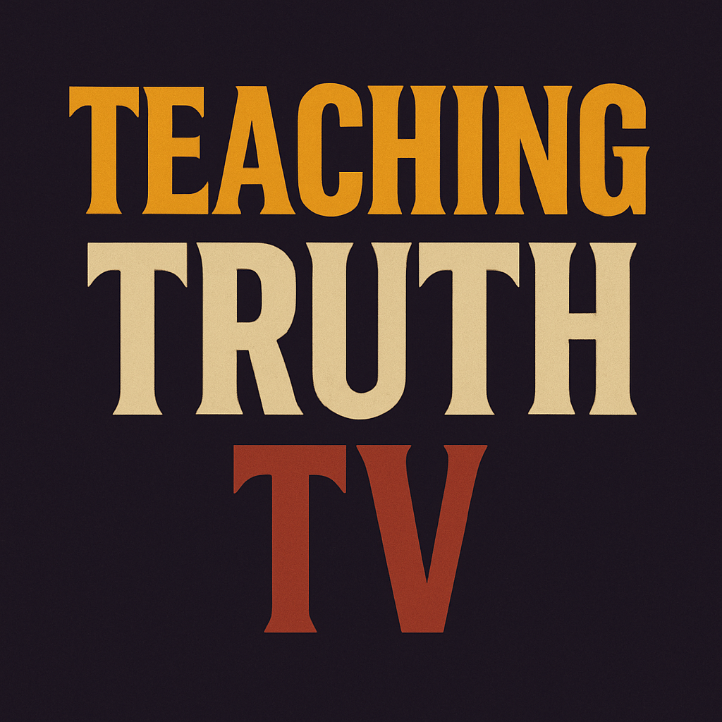 Teaching Truth TV
